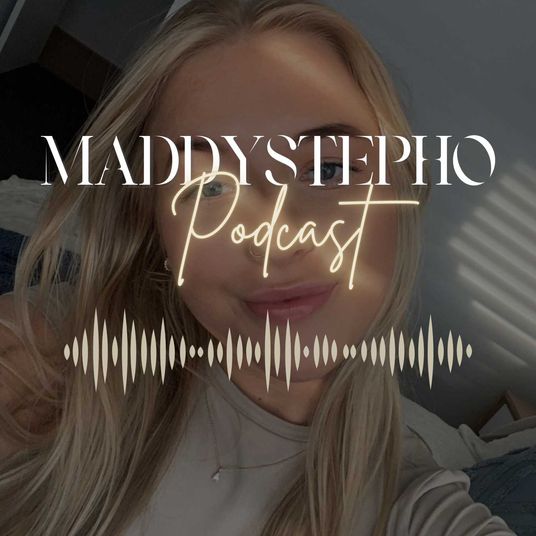 Maddy Stepho Podcast