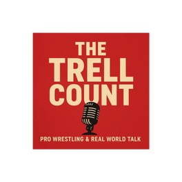 THE TRELL COUNT PODCAST