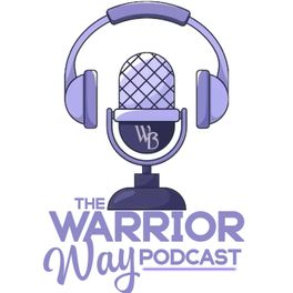 The Warrior Way Podcast