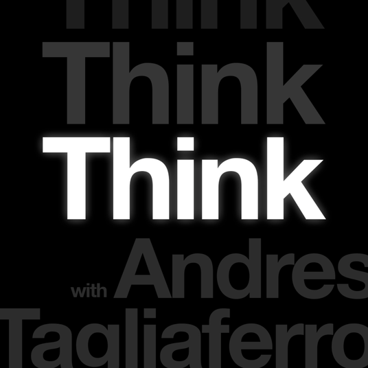 Thinking with Andres Tagliaferro