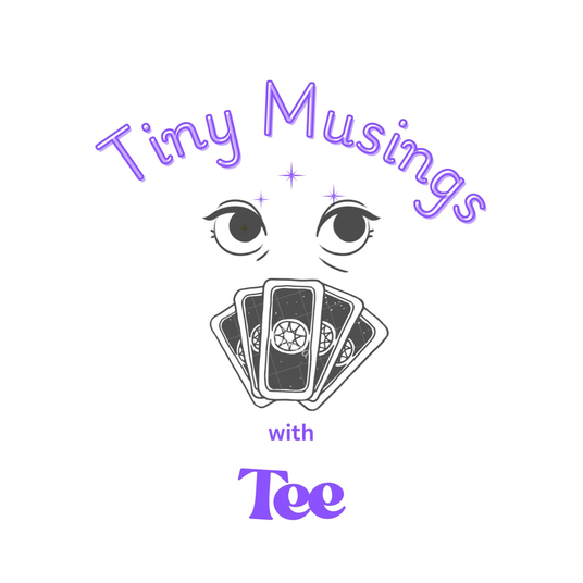 Tiny Musings with Tee - Conversations on Spirituality & Divination
