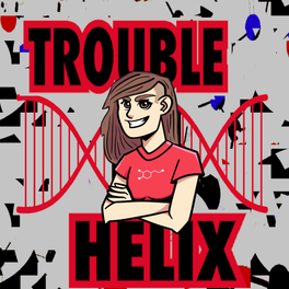 Trouble Helix