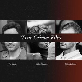 True Crime; Files