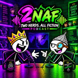 Two Nerds, All Fiction Podcast