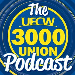 The UFCW 3000 Podcast