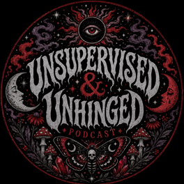 Unsupervised & Unhinged