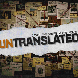 UNTRANSLATED - Cases the world never heard
