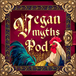 The Vegan Myths Podcast