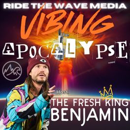 Vibing The Apocalypse