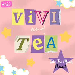 Vivi And Tea - Talk Too Much