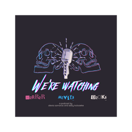 We're Watching