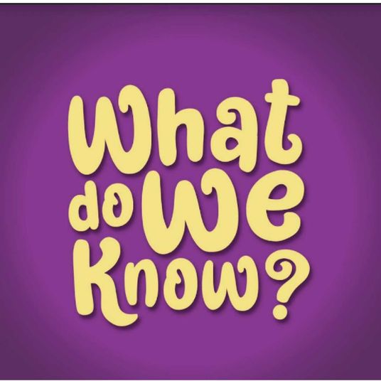 What Do We Know with Marisa and Daphne