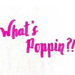 What's pOpPiN ?!