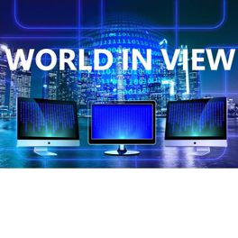 WORLD IN VIEW